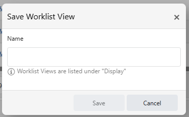 Save Worklist View Window